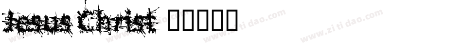 Jesus Christ字体转换